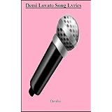 Demi Lovato Song Lyrics