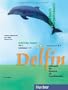 Delfin - Ausgabe in Drei Banden: Lehr- Und Arbeitsbuch 1 MIT CD (German Edition)