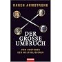 Der gro�e Umbruch: Vom Ursprung der Weltreligionen