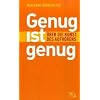 Genug ist genug: �ber die Kunst des Aufh�rens