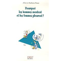 Pourquoi les hommes mentent et les femmes pleurent