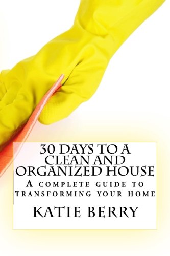 30 Days to a Clean and Organized House