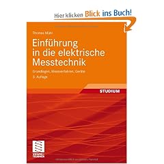 Einf�hrung in die elektrische Messtechnik: Grundlagen, Messverfahren, Ger�te