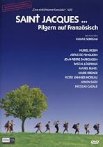 Saint Jacques ... Pilgern auf Französisch (Einzel-DVD)