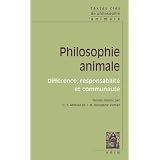 Philosophie animale: Diff�rence, responsabilit� et communaut�par Hicham-St�phane Afeissa