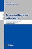 Automated deduction in geometry : 9th International Workshop, ADG 2012, Edinburgh, UK, September 17-19, 2012, revised selected papers