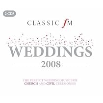 Classic FM Weddings 2008 (2 Discs)