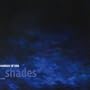 Shades