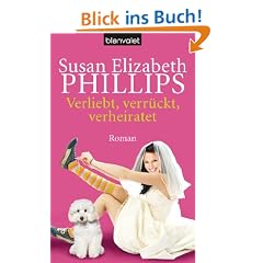 Verliebt, verr�ckt, verheiratet: Roman