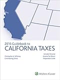 California Taxes, Guidebook to (2016) (Guidebook to California Taxes)