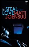 To Steal Her Love
