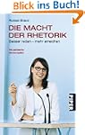 Die Macht der Rhetorik: Besser reden...