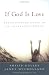 Books : If God Is Love: Rediscovering Grace in an Ungracious World (Gulley, Philip)