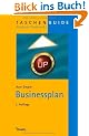 Businessplan: Einfach! Praktisch!