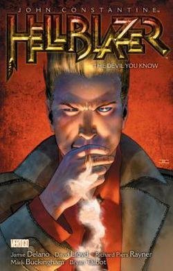 Jaime Delano: John Constantine, Hellblazer Vol. 2 : The Devil You Know (New Edition) (Paperback - Revised Ed.); 2012 Edition