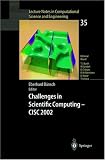 Challenges in Scientific Computing - CISC 2002: Proceedings of the Conference "Challenges in Scientific Computing", Berlin, October 2-5, 2002
