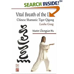 Vital Breath of the Dao: Chinese Shamanic Tiger Qigong