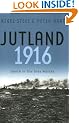 Jutland, 1916: Death in the Grey Wastes