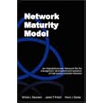 Network Maturity Model: An integrated process framework for the... by  William J Baumann, James T Fritsch, and Kevin J Dooley