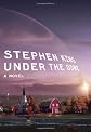 Best Seller by Stephen King, A Novel: Under the Dome