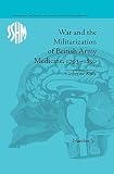War and the militarization of British Army medicine, 1793-1830