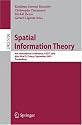 Spatial Information Theory: 9th International Conference, COSIT 2009, Aber Wrac'h, France, September 21-25, 2009, Proceedings (Lecture Notes in Computer ... Computer Science and General Issues)
