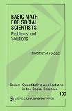 Basic Math for Social Scientists: Problems and Solutions (Quantitative Applications in the Social Sciences)