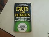 Facts and fallacies : a book of definitive mistakes and misguided predictions
