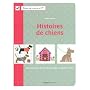 Histoires de chiens : Des centaines de motifs � br&hellip de Sophie H�l�ne