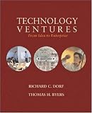 Technology Ventures: From Idea To Enterprise