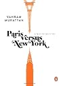 Paris versus New York: A Tally of Two Cities