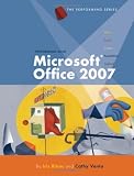 Performing with Microsoft  Office 2007, Introductory
