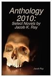 Anthology 2010: Select Novels (5 Novels for a special price!)