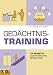 Third Party New : Ged&auml;chtnistraining: 10 Schritte zum perfekten Ged&auml;chtnis