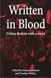 Written in blood : crime short stories by women from Wales