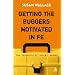 Getting the Buggers Motivated in FE (Essential FE Toolkit)