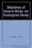 Sketches of Dean's birds : their history and whereabouts at the millennium