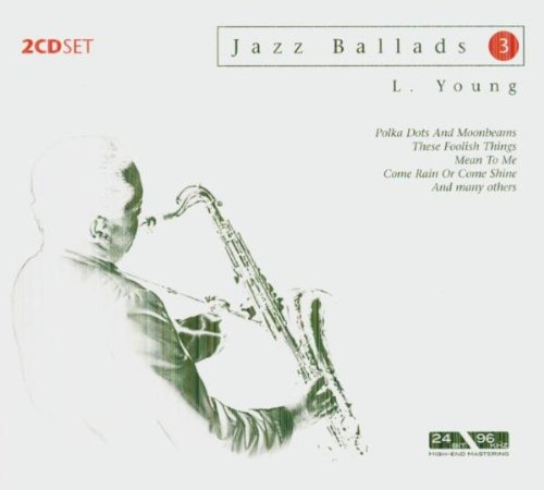 Lester Young - Jazz Ballads 3 - Zortam Music