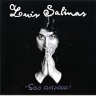 Solo Guitarras by  Luis Salinas 