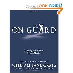 On Guard: Defending Your Faith with Reason and Precision