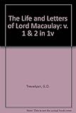 The life and letters of Lord Macaulay