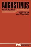 Bild zu: Glaubenskrise - Glaubensgewissheit in Christentum und im Islam: Glaubenskrise, Glaubensgewi&szlig;heit I in Christentum und Islam. Augustinus - Lebensweg und Theologie: BD 1