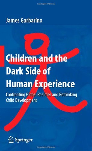 Children and the Dark Side of Human Experience