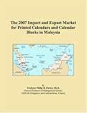 The 2007 Import and Export Market for Printed Calendars and Calendar Blocks in Malaysia