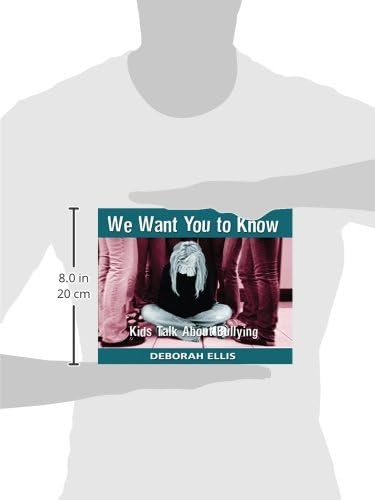 We Want You to Know: Kids Talk About Bullying