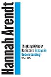 ISBN 9780805242157 product image for Thinking Without Banisters: Essays in Understanding, 1954-1975 | upcitemdb.com