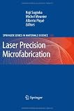 Laser Precision Microfabrication (Springer Series in Materials Science)