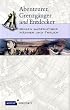 Abenteurer, Grenzg�nger und Entdecker: Reisen wagemutiger M�nner und Frauen