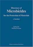 Directory of Microbicides for the Protection of Materials and Processes