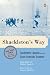 Shackleton's Way: Leadership Lessons from the Great Antarctic Explorer